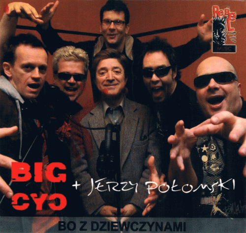 Big Cyc : Bo Z Dziewczynami